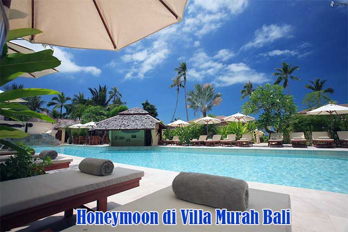 Honeymoon di Villa Murah Bali