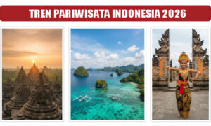 Tren Pariwisata Indonesia 2026