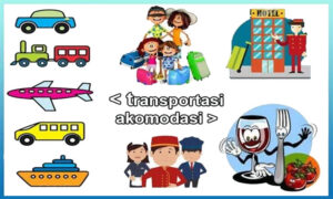 Transportasi Dan Akomodasi Dalam Pariwisata